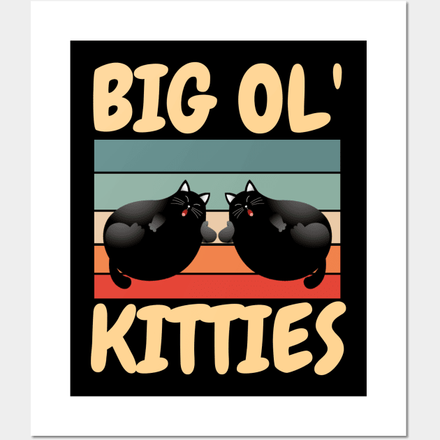 Funny Retro Big Ol' Kitties Cute Lazy Fat Cat Lover Wall Art by JustBeSatisfied